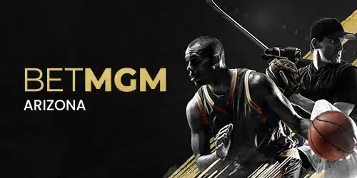 BETMGM Arizona logo displayed alongside dynamic images of a basketball player and a baseball player, representing the range of sports betting opportunities available through BETMGM in Arizona.