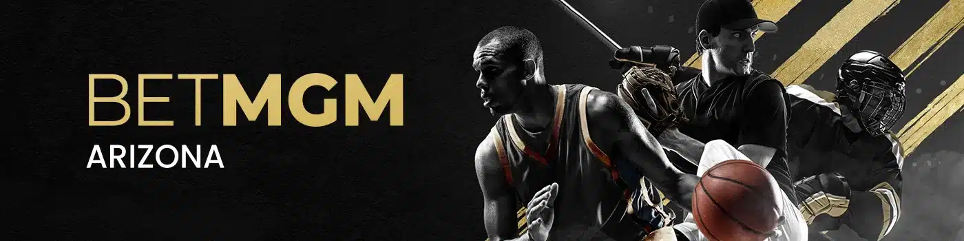 BETMGM Arizona logo displayed alongside dynamic images of a basketball player and a baseball player, representing the range of sports betting opportunities available through BETMGM in Arizona.